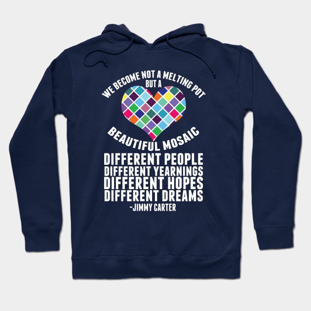 Pro Immigration Melting Pot Quote Hoodie by epiclovedesigns